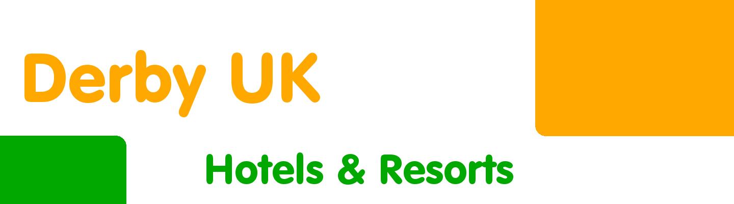 Best hotels & resorts in Derby UK - Rating & Reviews